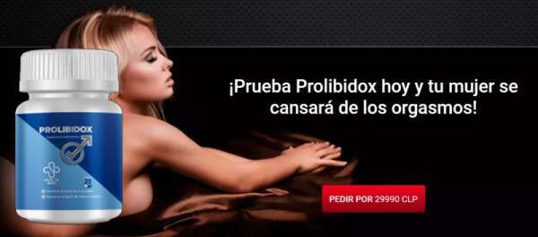 Prolibidox precio Chile 